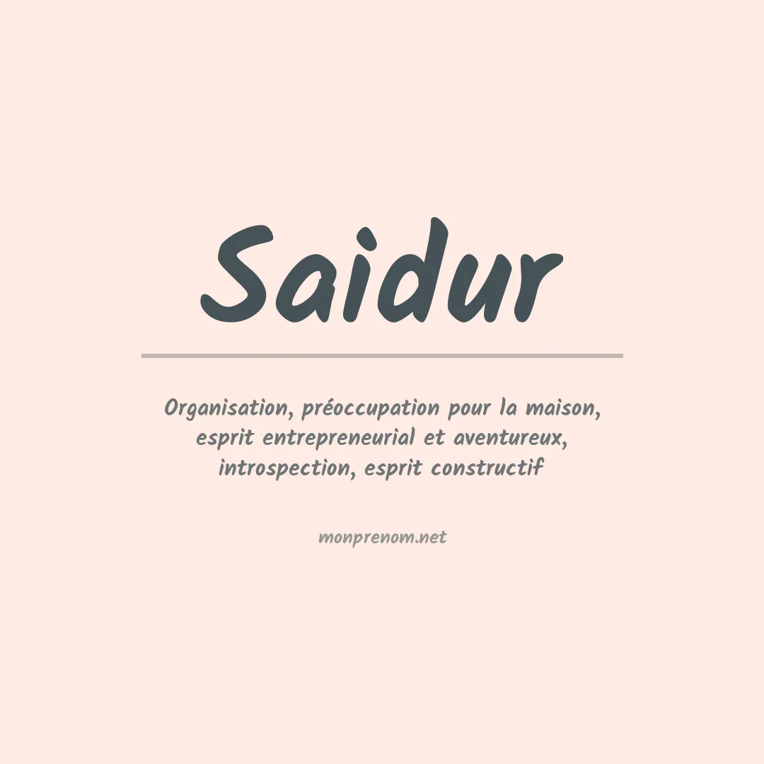 Signification du prénom Saidur