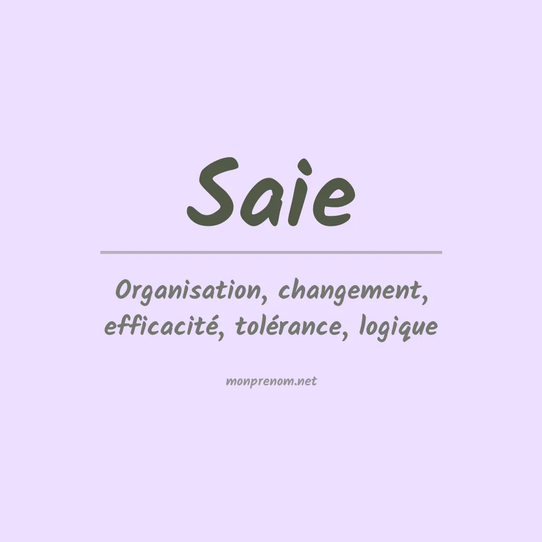 Signification du prénom Saie