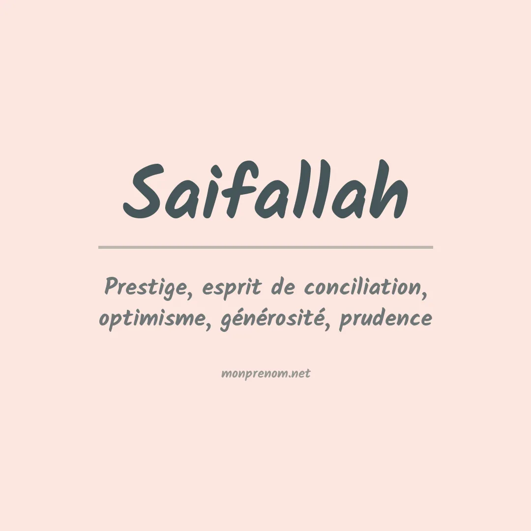 Signification du prénom Saifallah