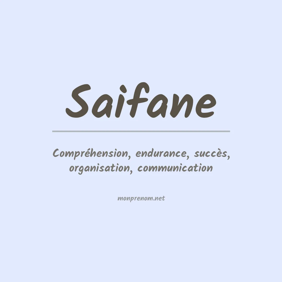 Signification du prénom Saifane
