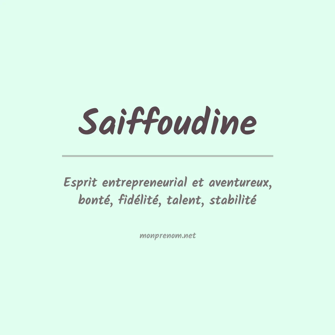 Signification du prénom Saiffoudine