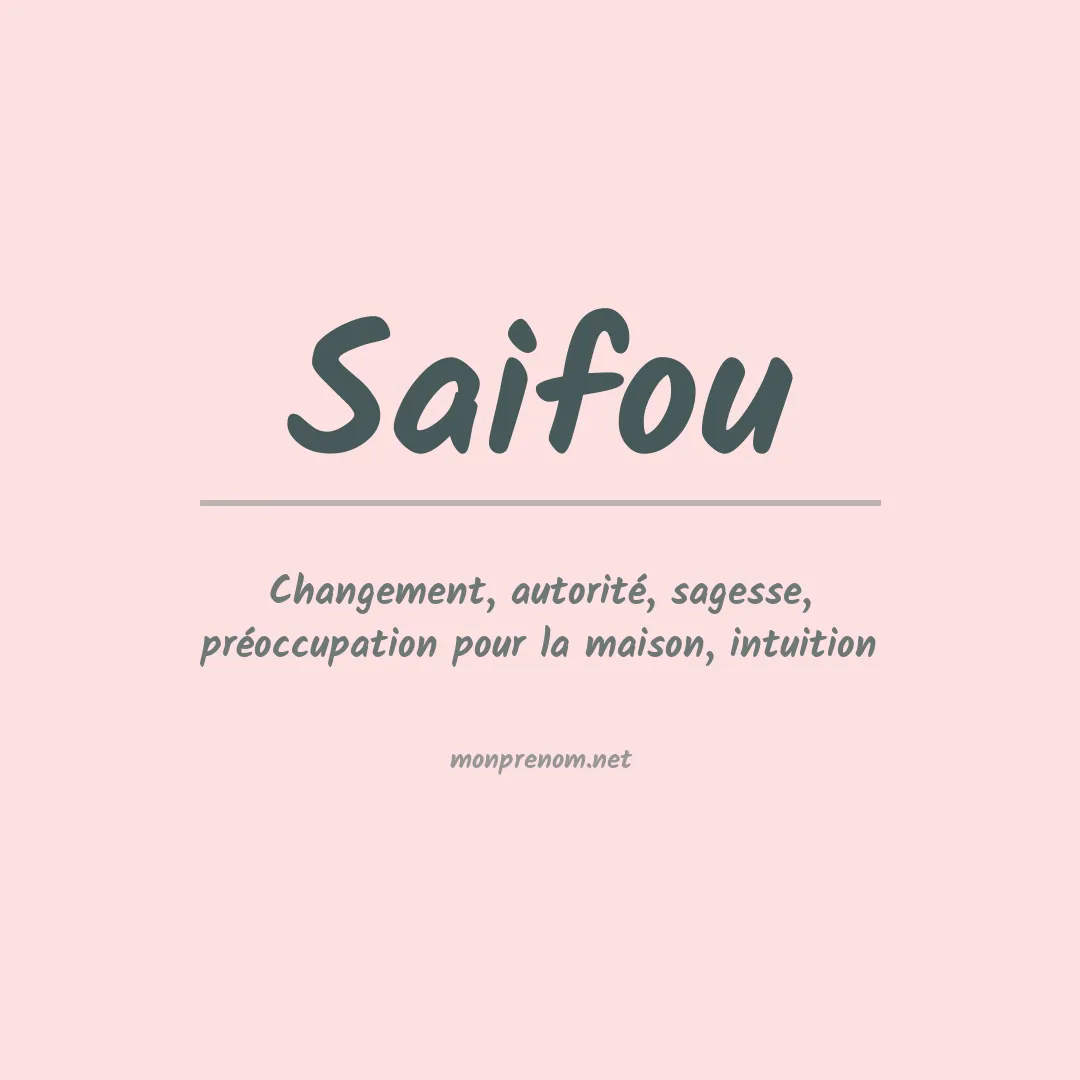 Signification du prénom Saifou