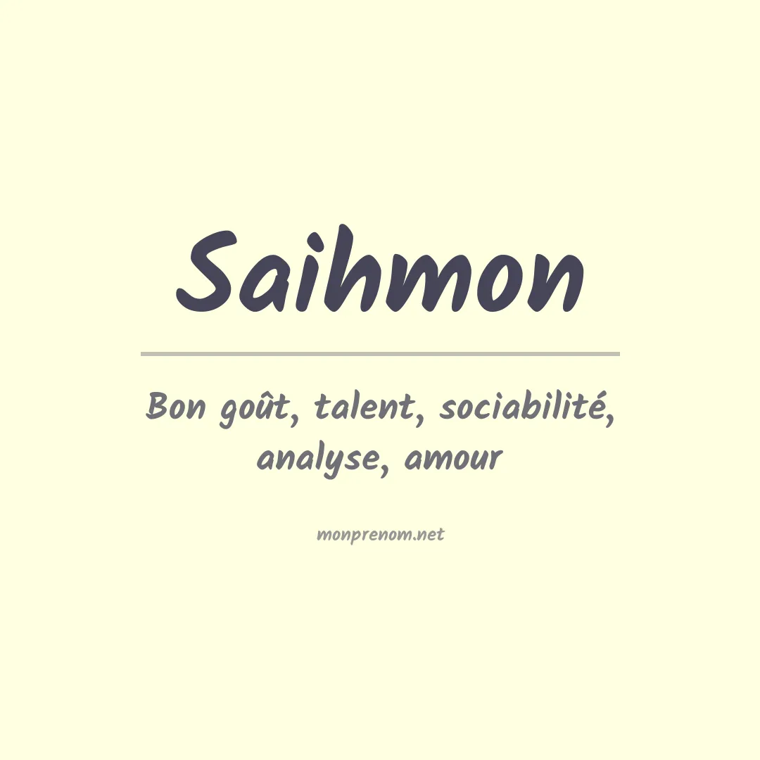 Signification du prénom Saihmon