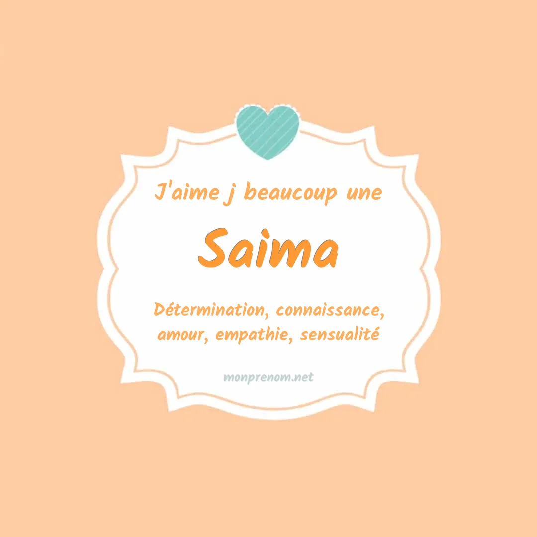 J'aime beaucoup Saima