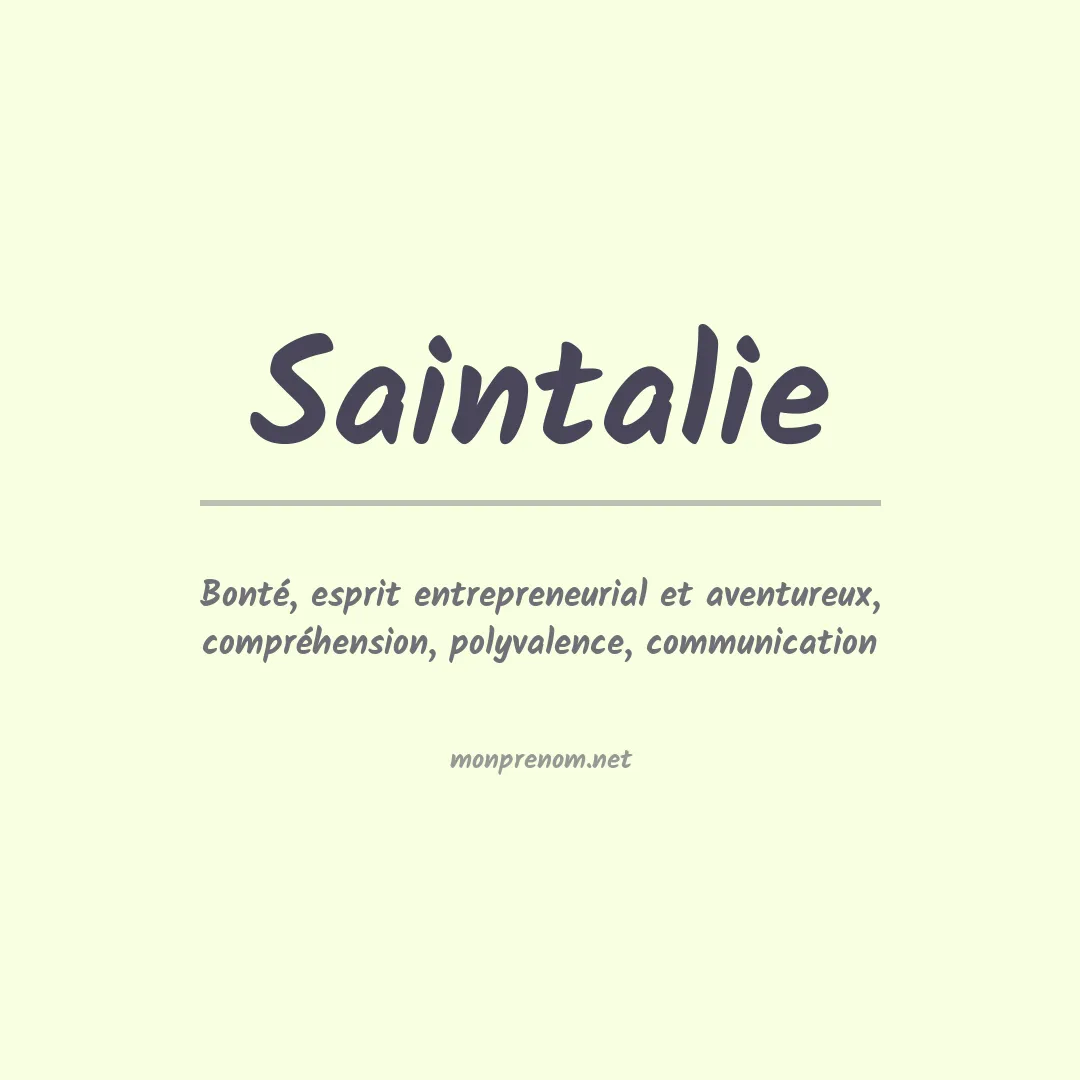 Signification du prénom Saintalie