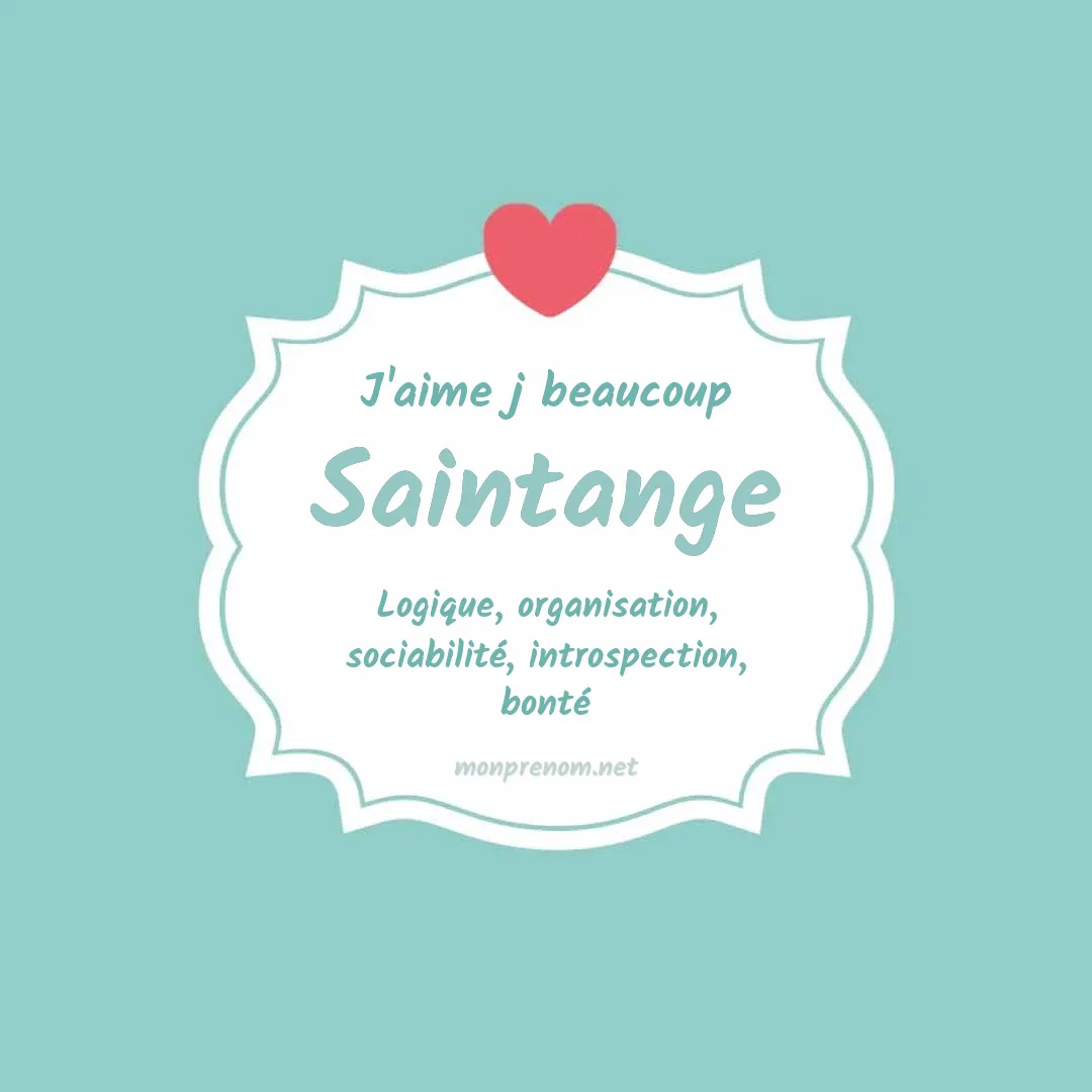 J'aime beaucoup Saintange