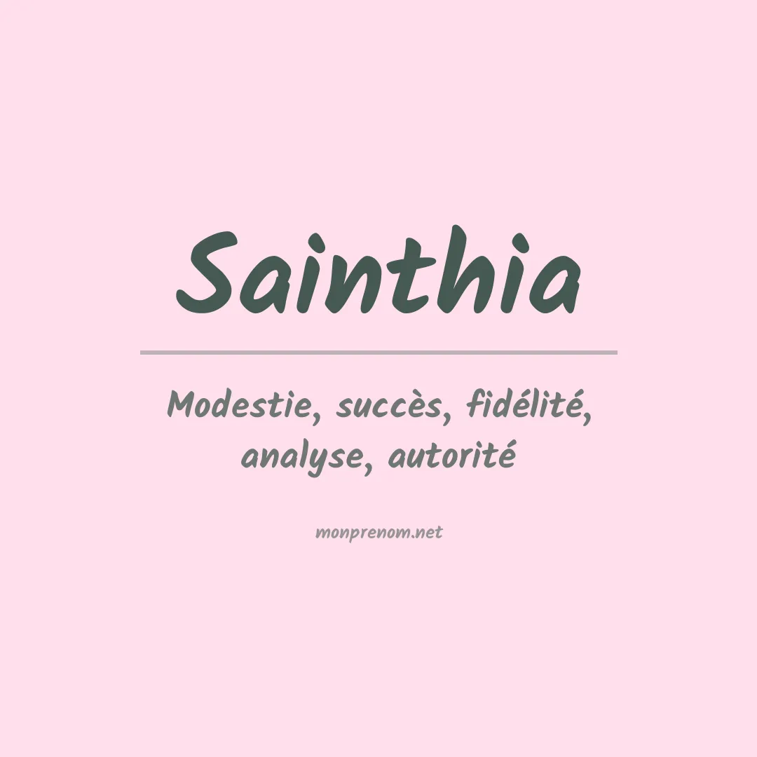 Signification du prénom Sainthia
