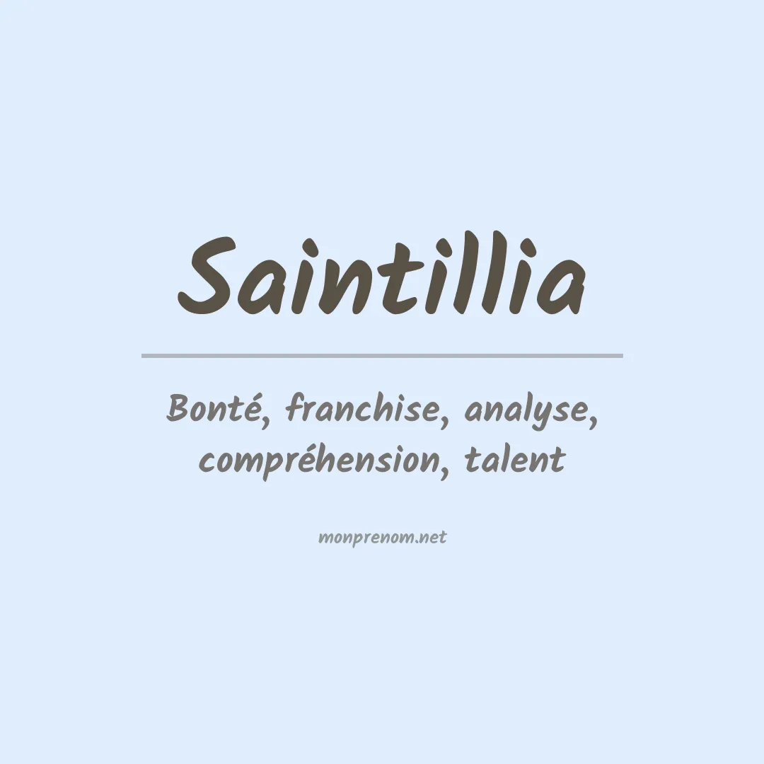 Signification du prénom Saintillia