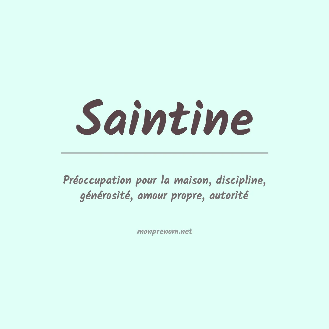 Signification du prénom Saintine