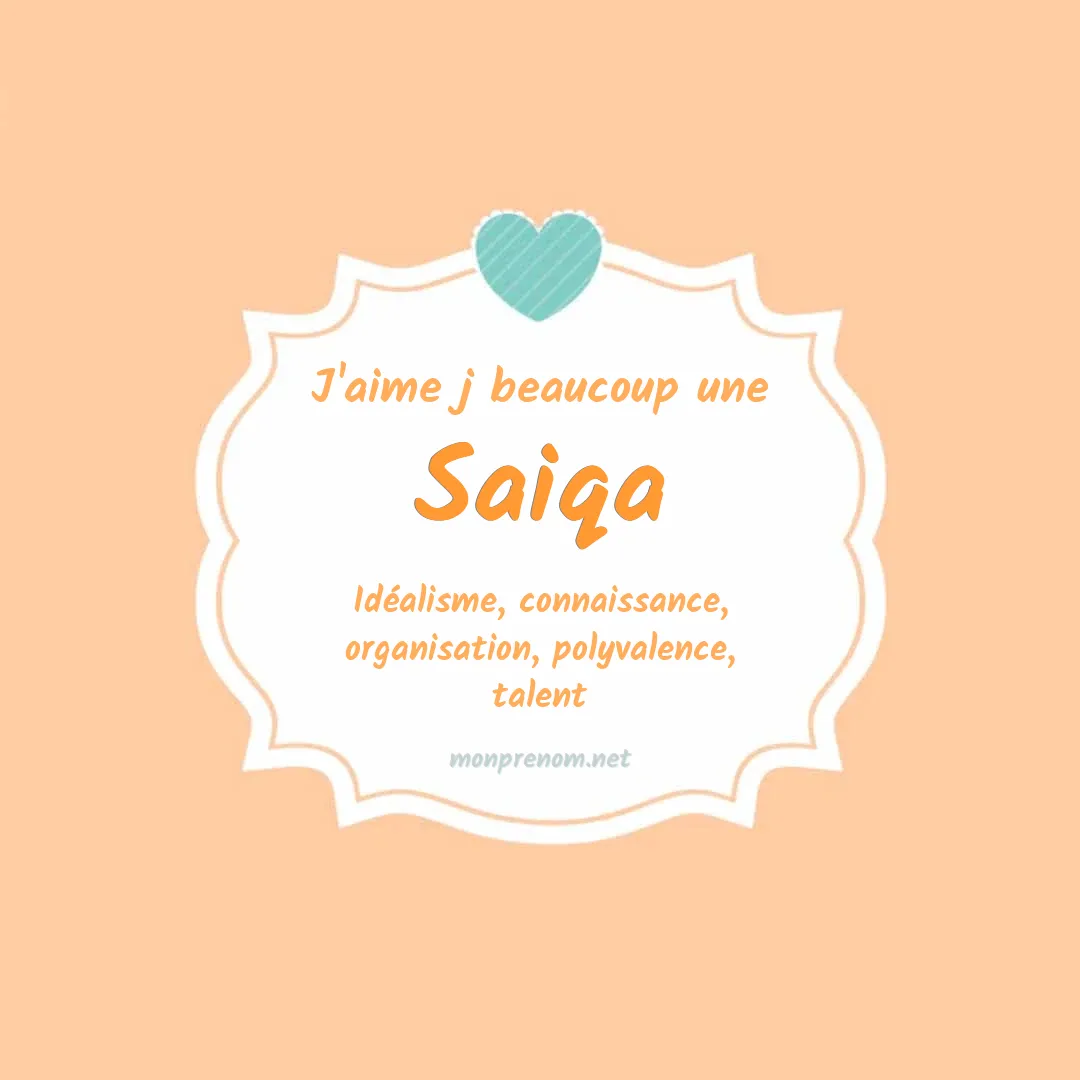 J'aime beaucoup Saiqa