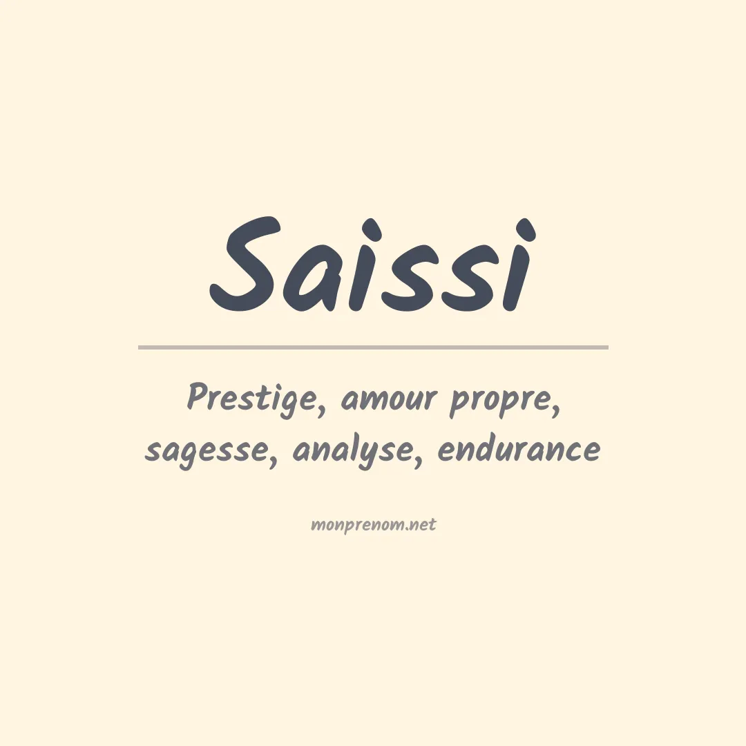 Signification du prénom Saissi