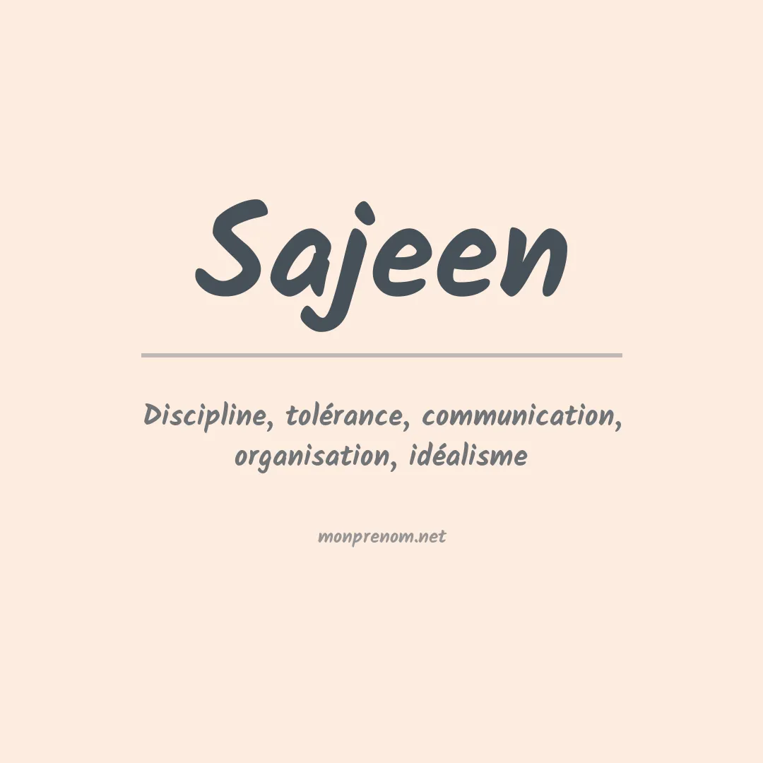 Signification du prénom Sajeen