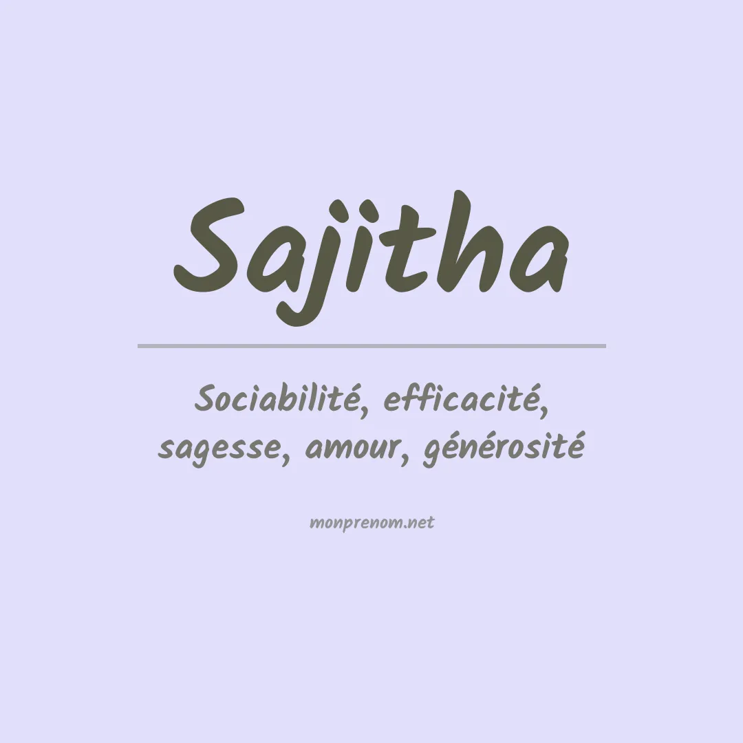 Signification du prénom Sajitha