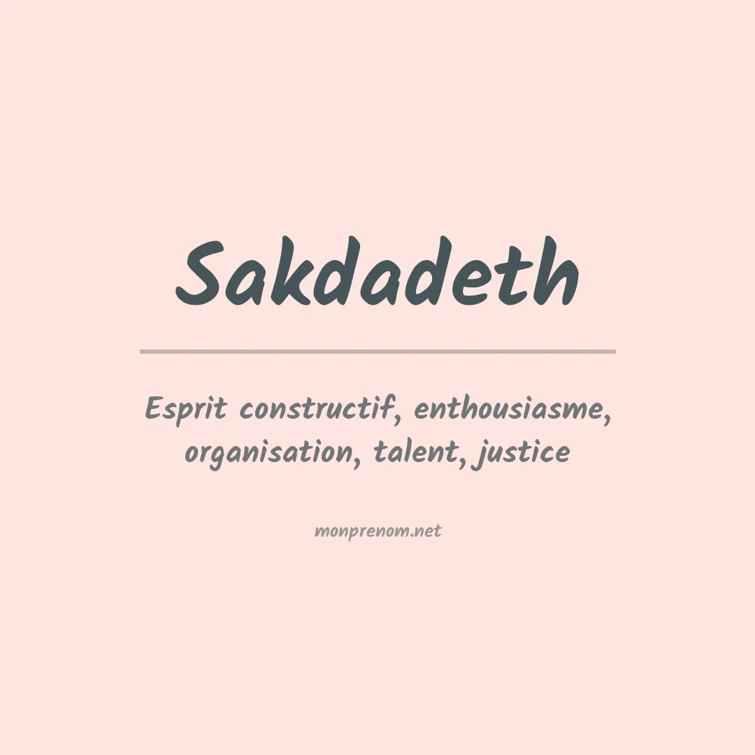 Signification du prénom Sakdadeth