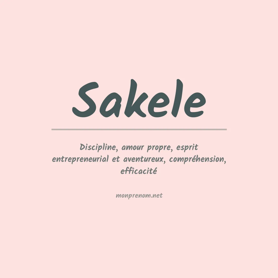 Signification du prénom Sakele
