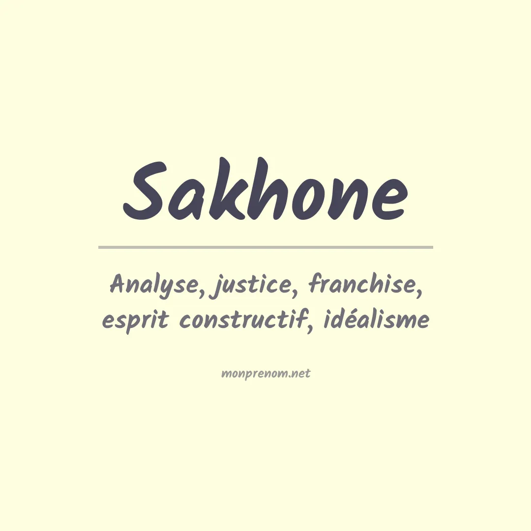 Signification du prénom Sakhone