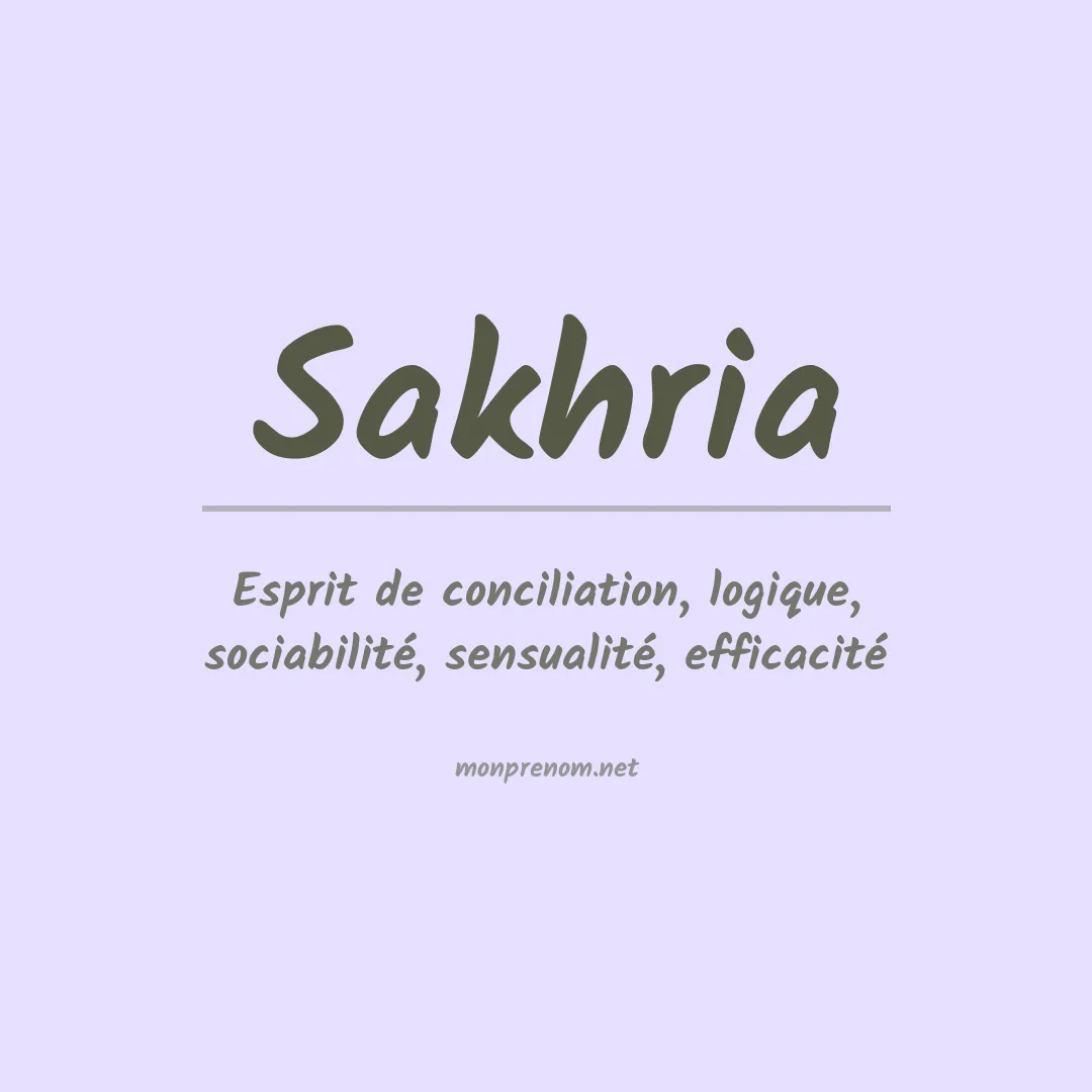 Signification du prénom Sakhria