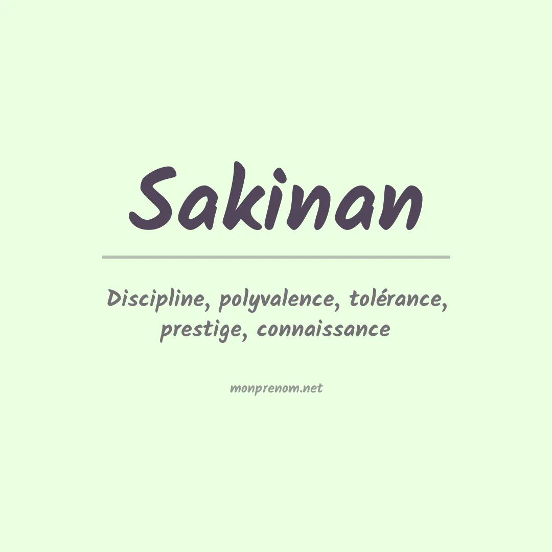 Signification du prénom Sakinan