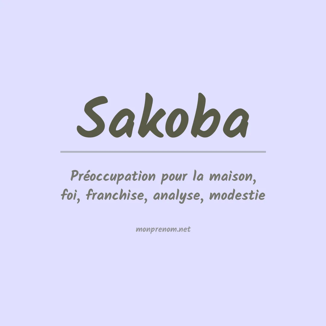 Signification du prénom Sakoba