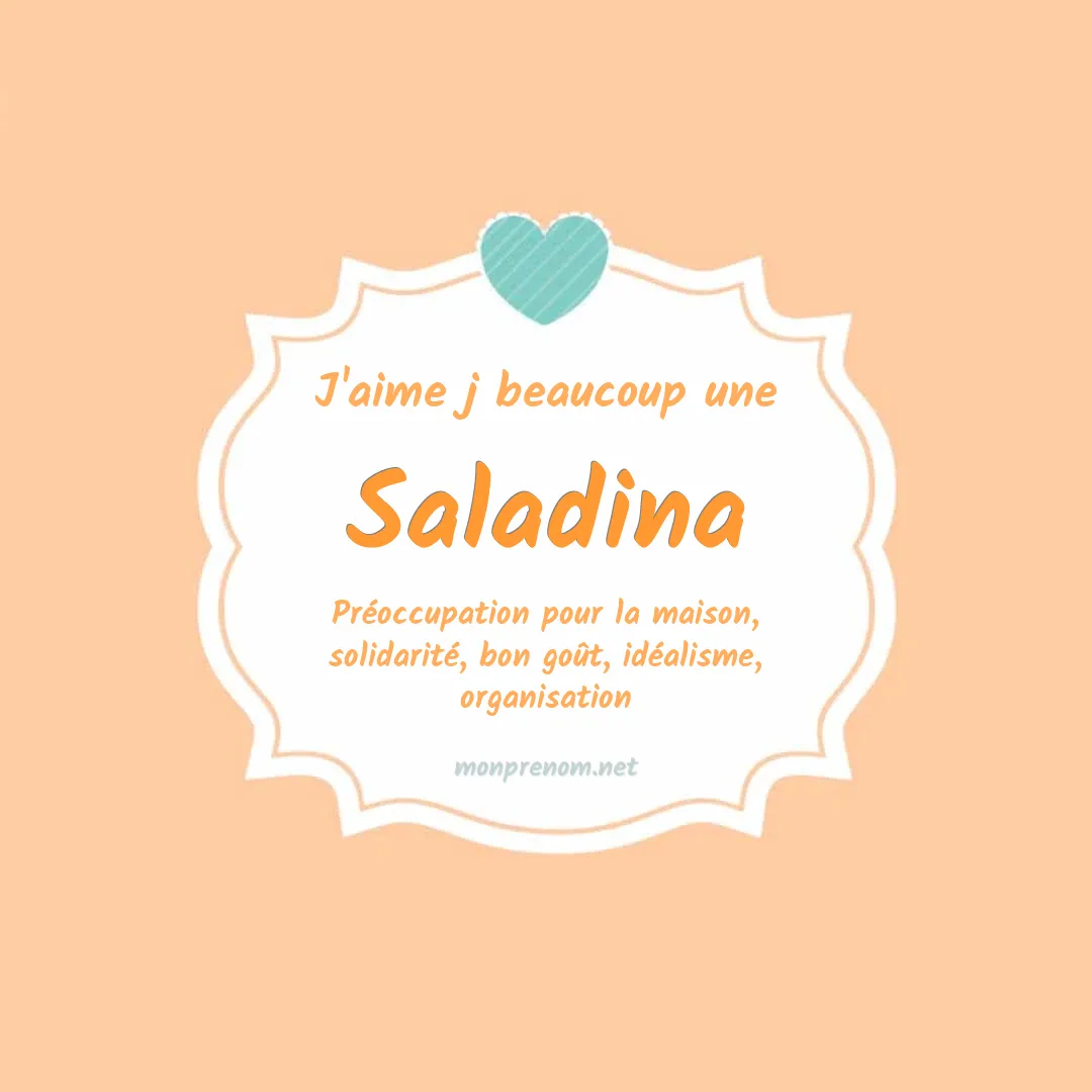 J'aime beaucoup Saladina