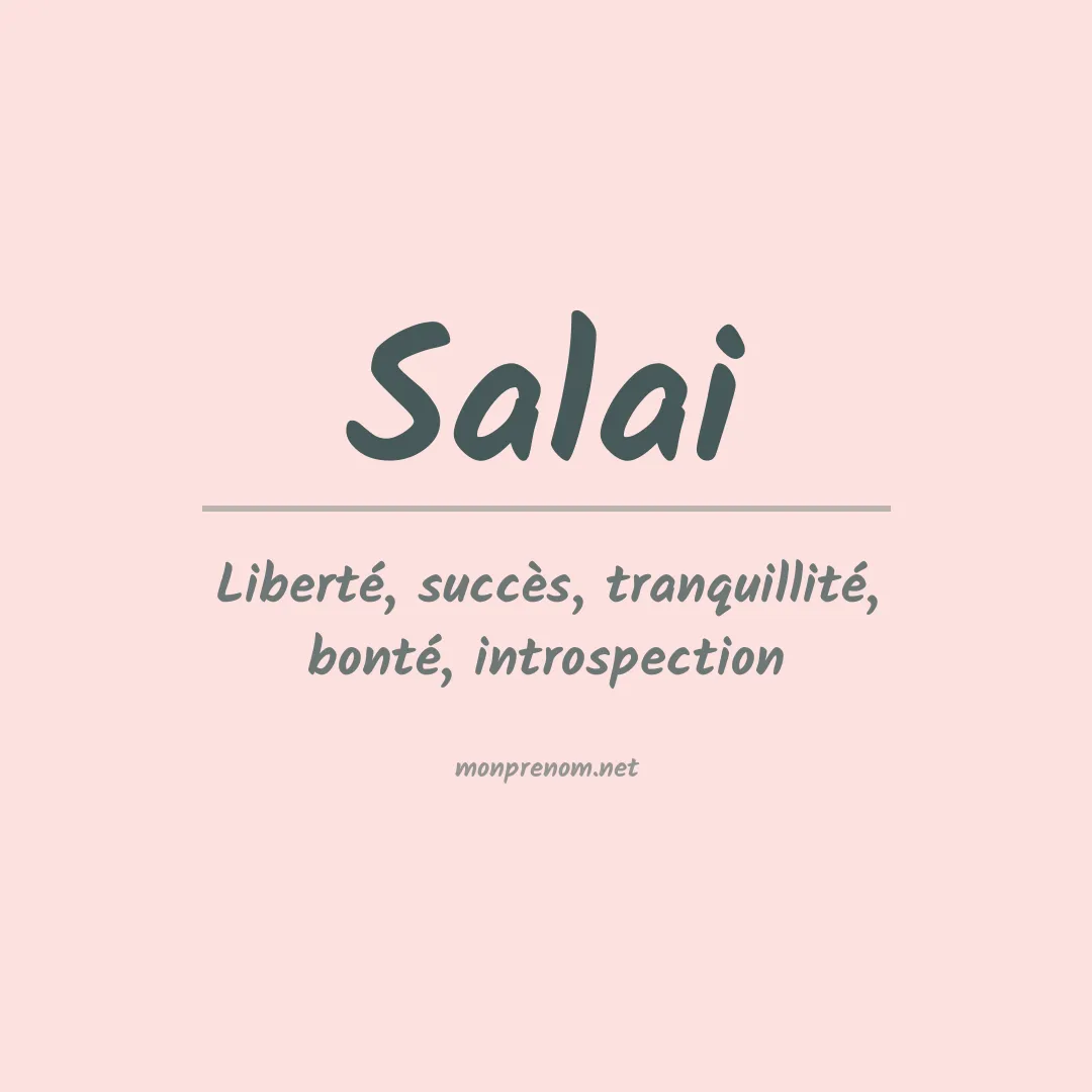Signification du prénom Salai