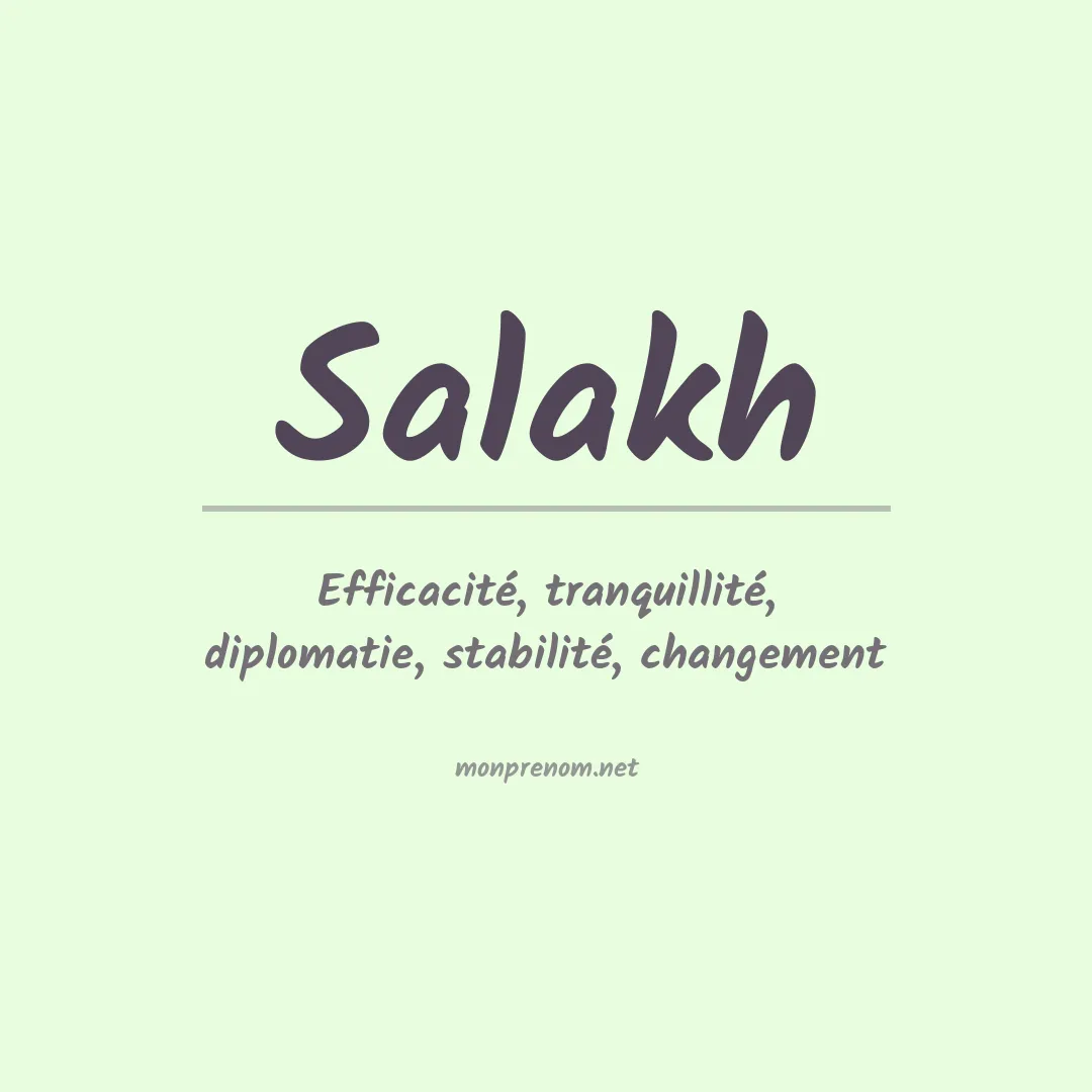 Signification du prénom Salakh