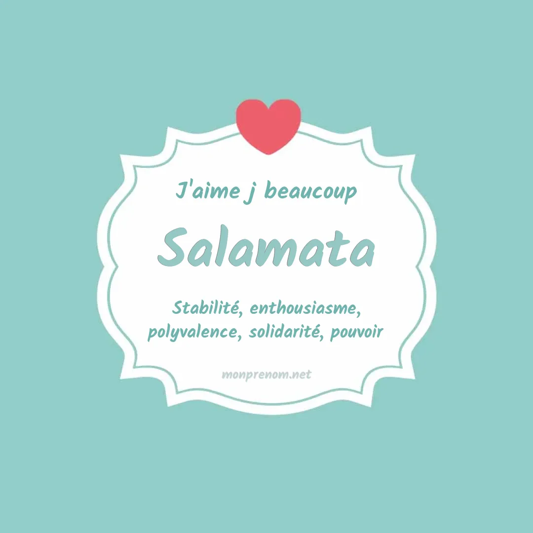 J'aime beaucoup Salamata