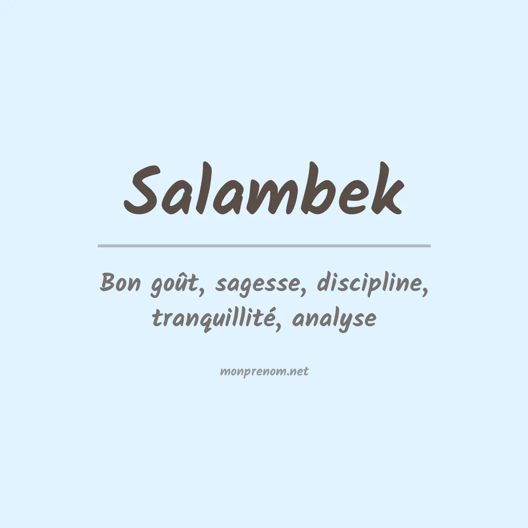 Signification du prénom Salambek