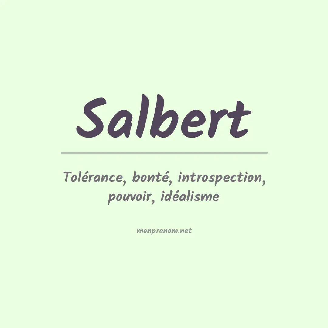 Signification du prénom Salbert