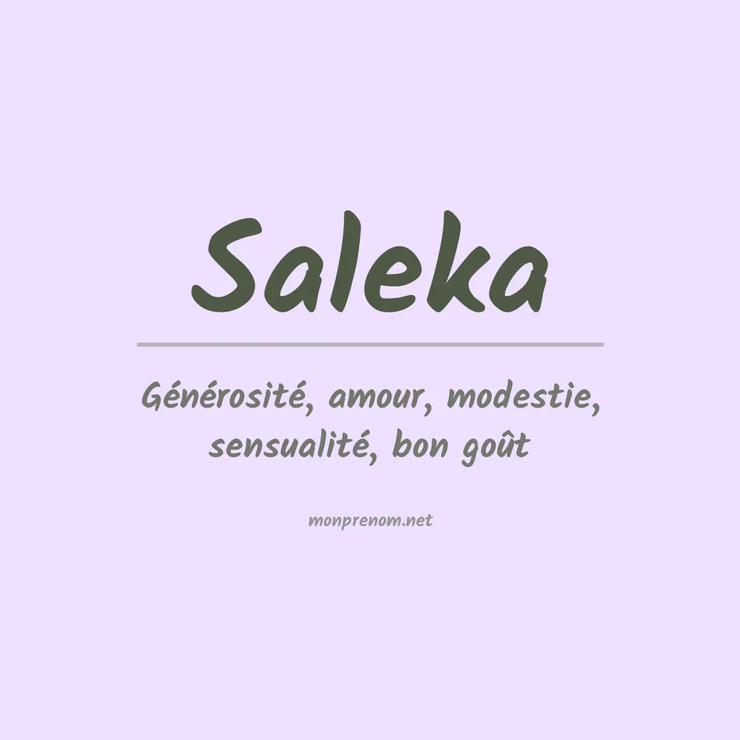 Signification du prénom Saleka