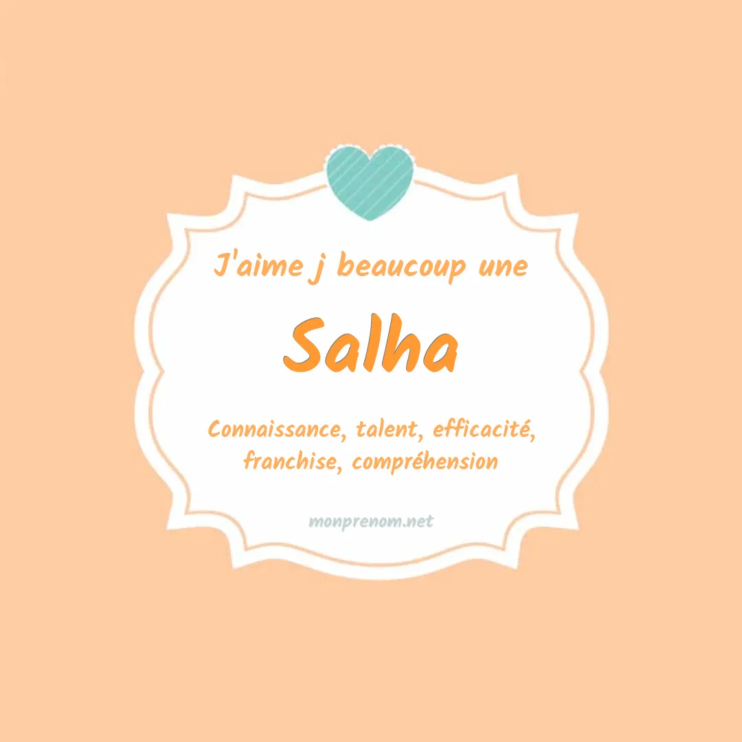 J'aime beaucoup Salha