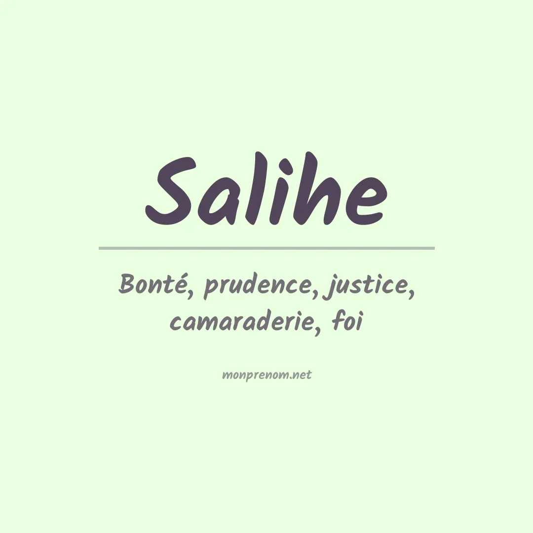 Signification du prénom Salihe