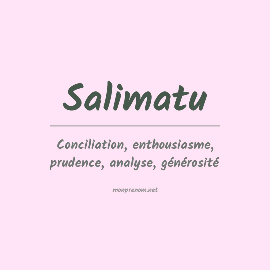 Signification du prénom Salimatu