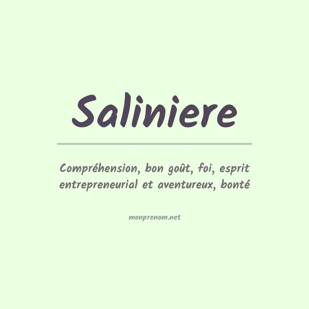 Signification du prénom Saliniere