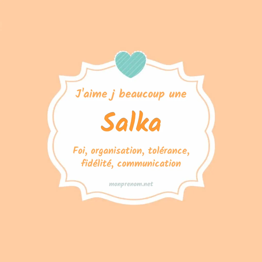 J'aime beaucoup Salka