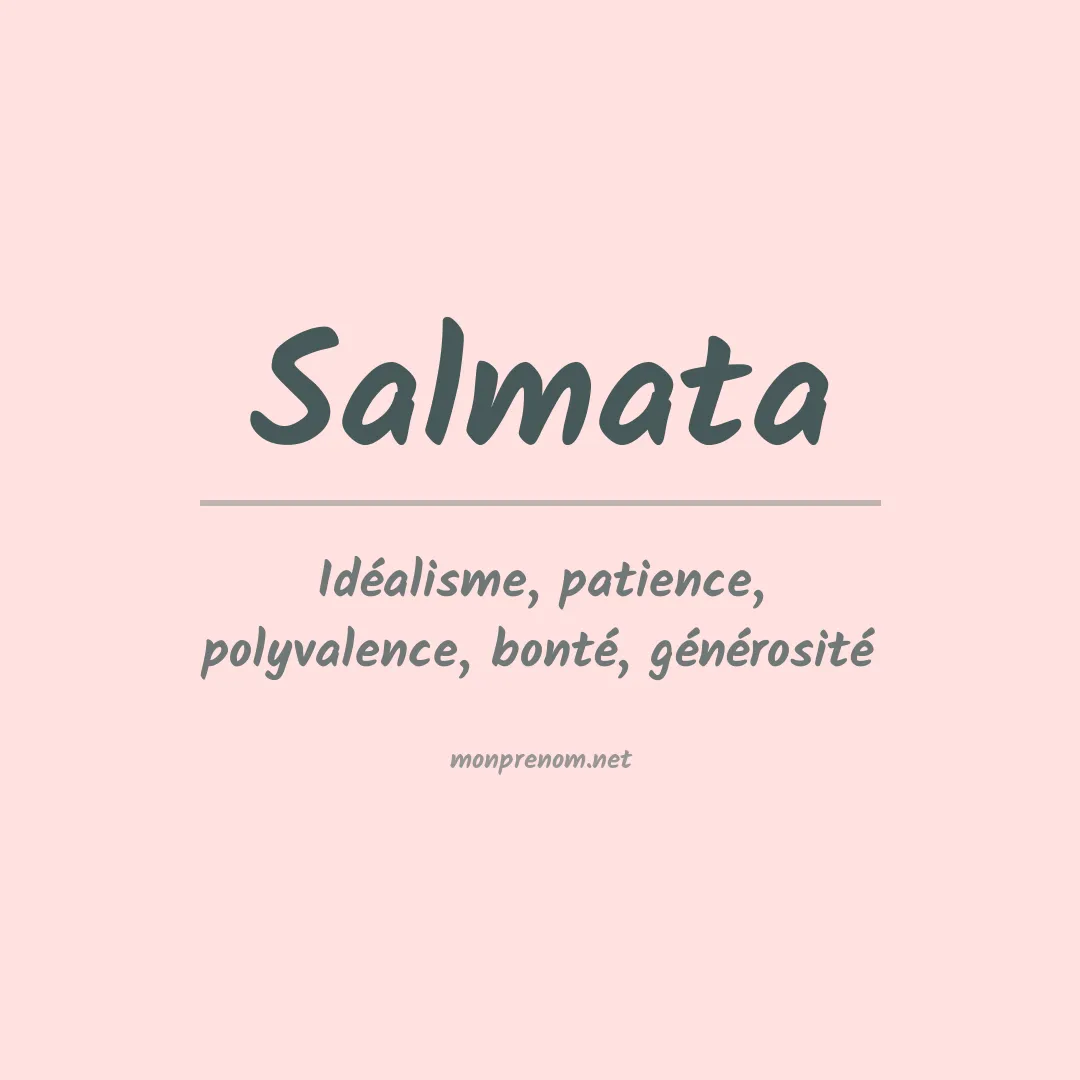 Signification du prénom Salmata