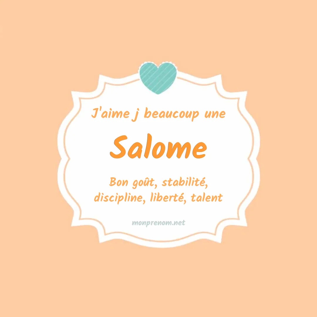 J'aime beaucoup Salome