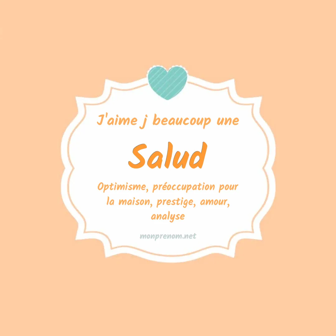 J'aime beaucoup Salud