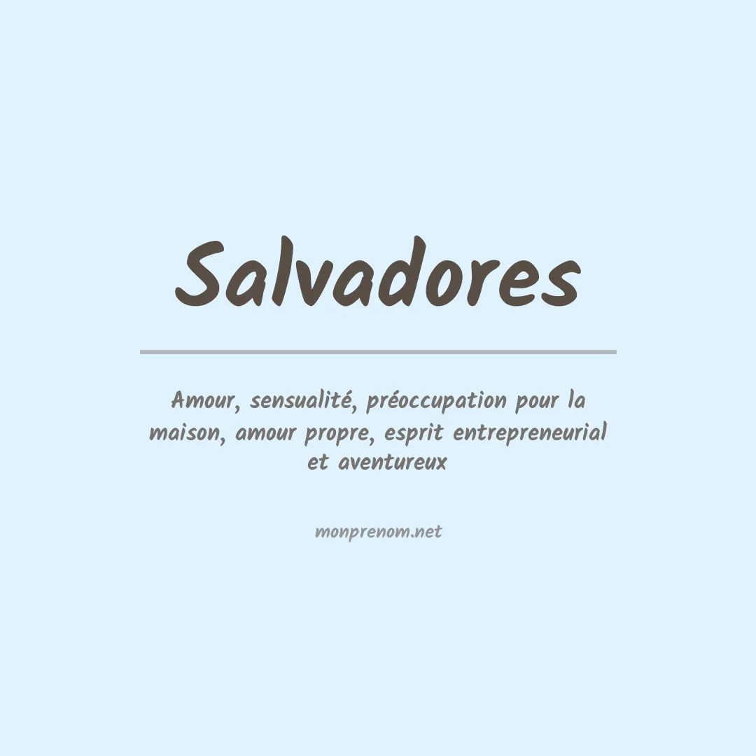 Signification du prénom Salvadores