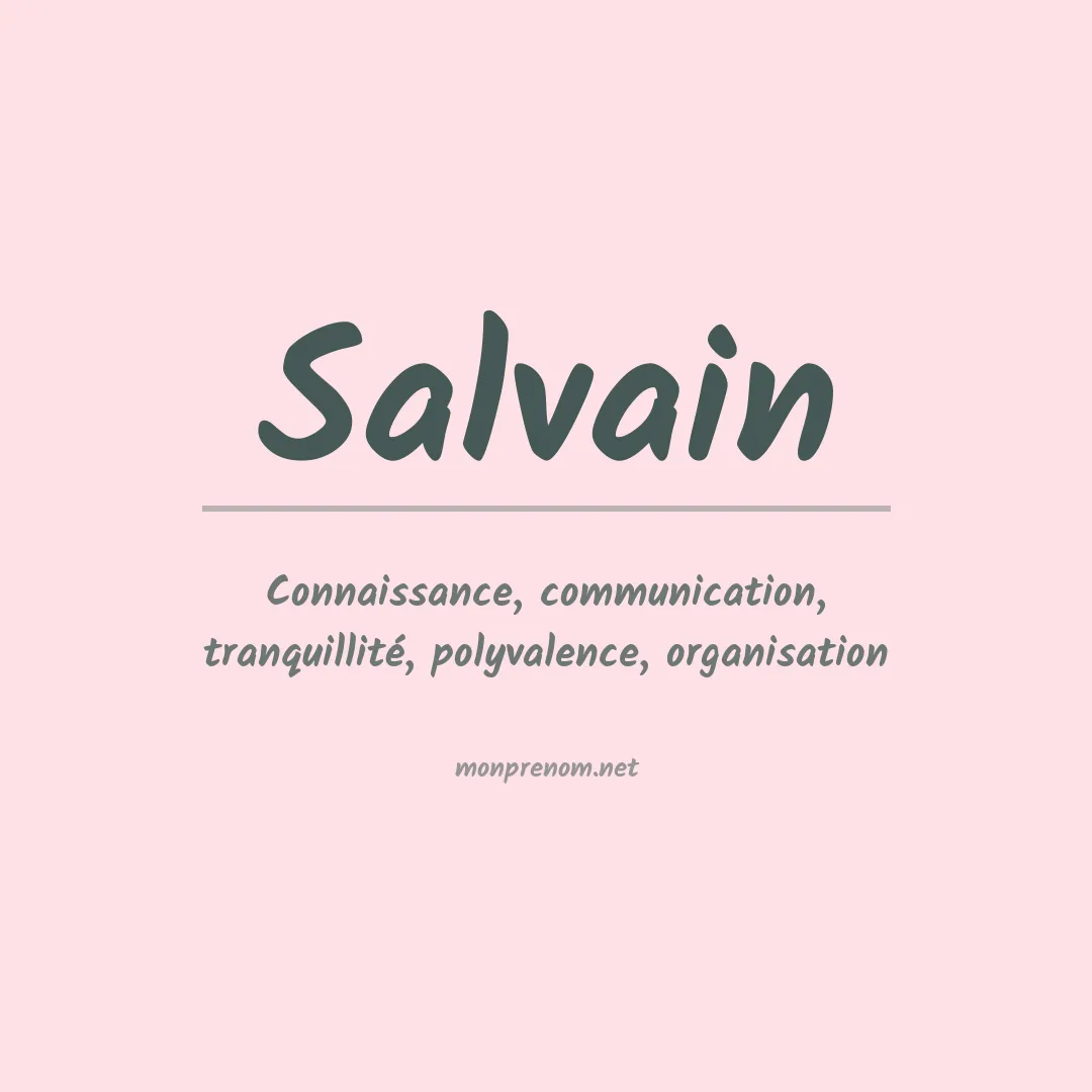 Signification du prénom Salvain
