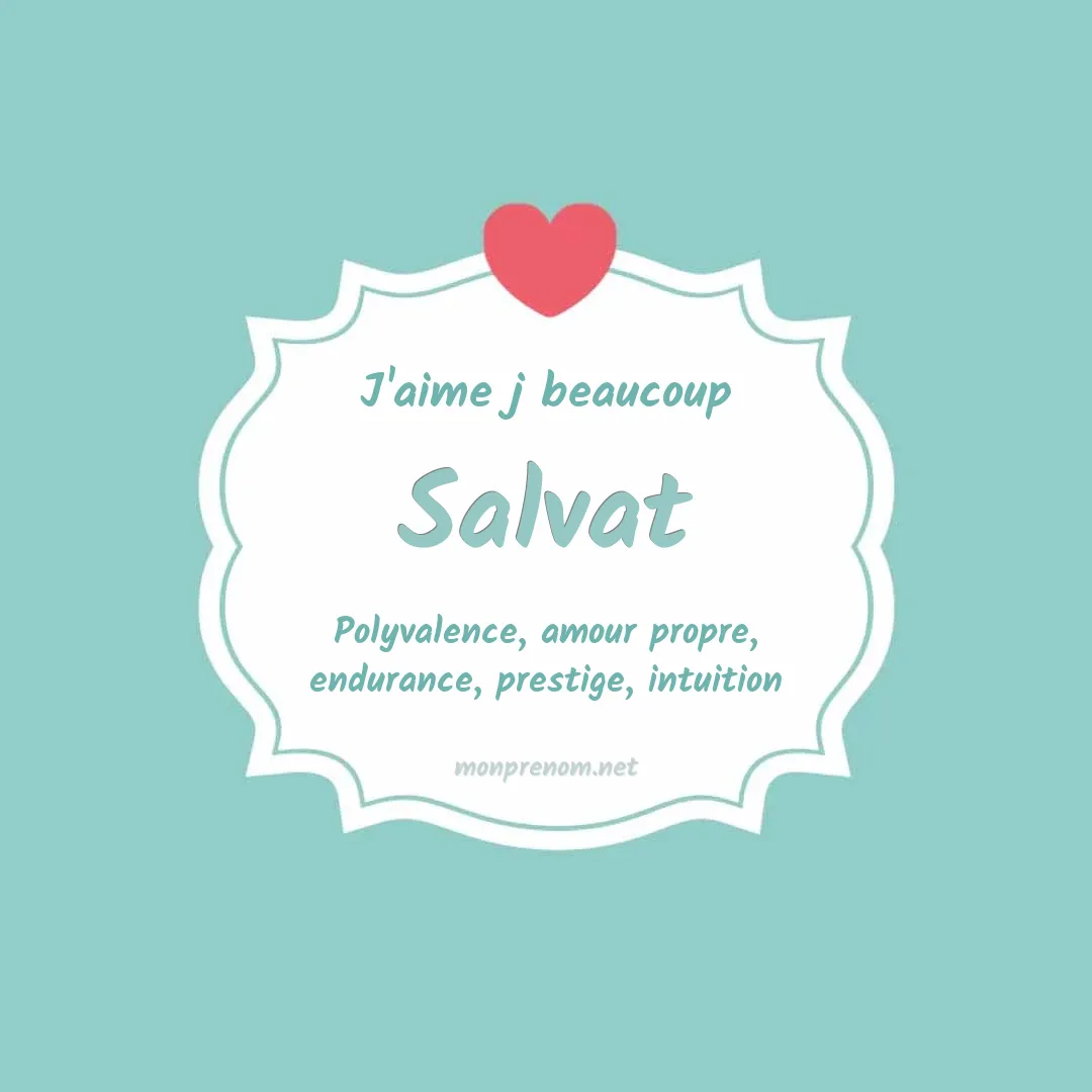 J'aime beaucoup Salvat