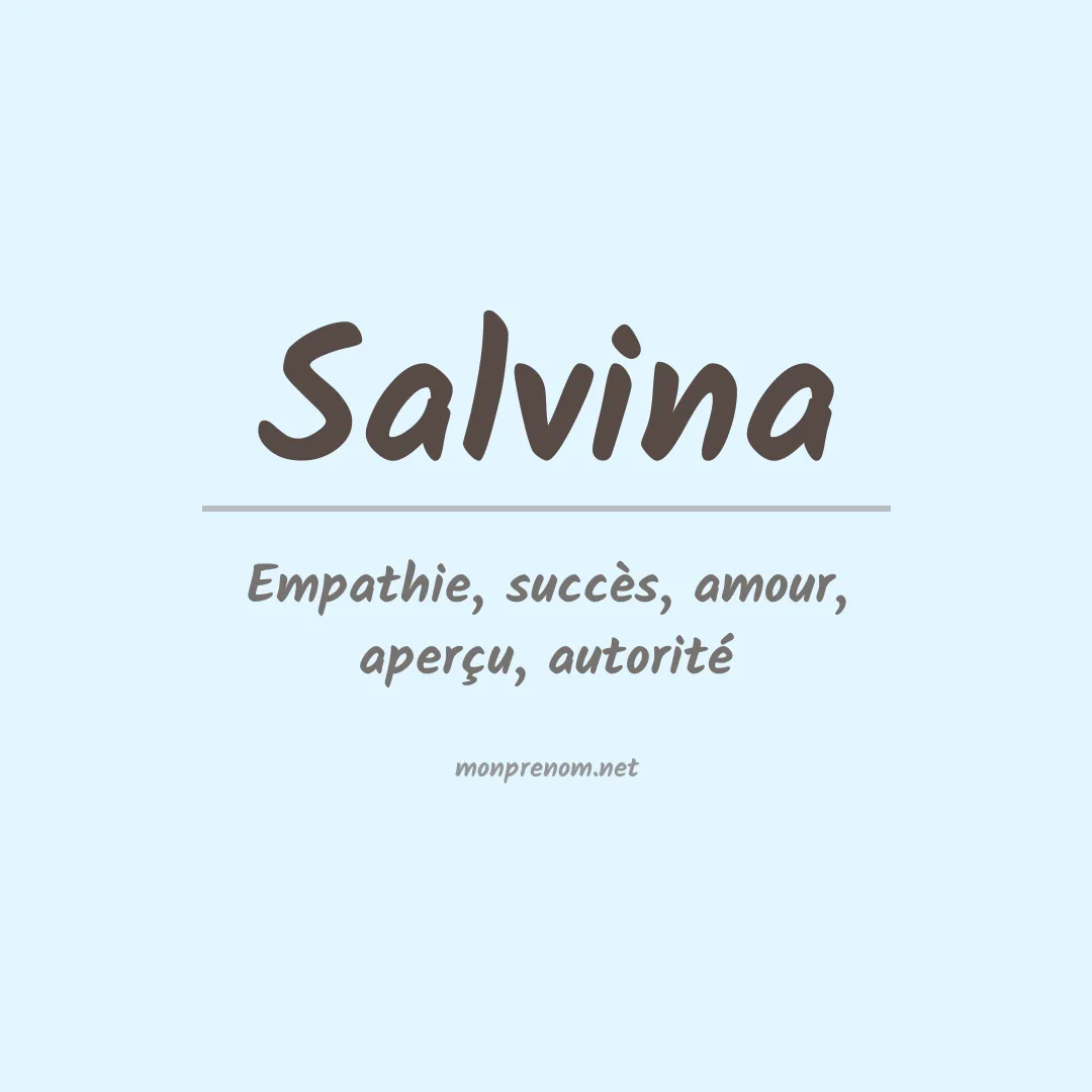 Signification du prénom Salvina