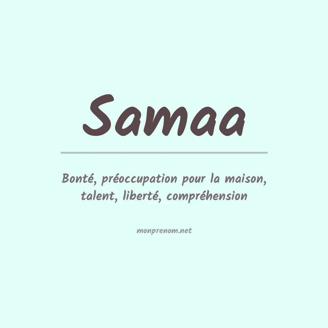 Signification du prénom Samaa