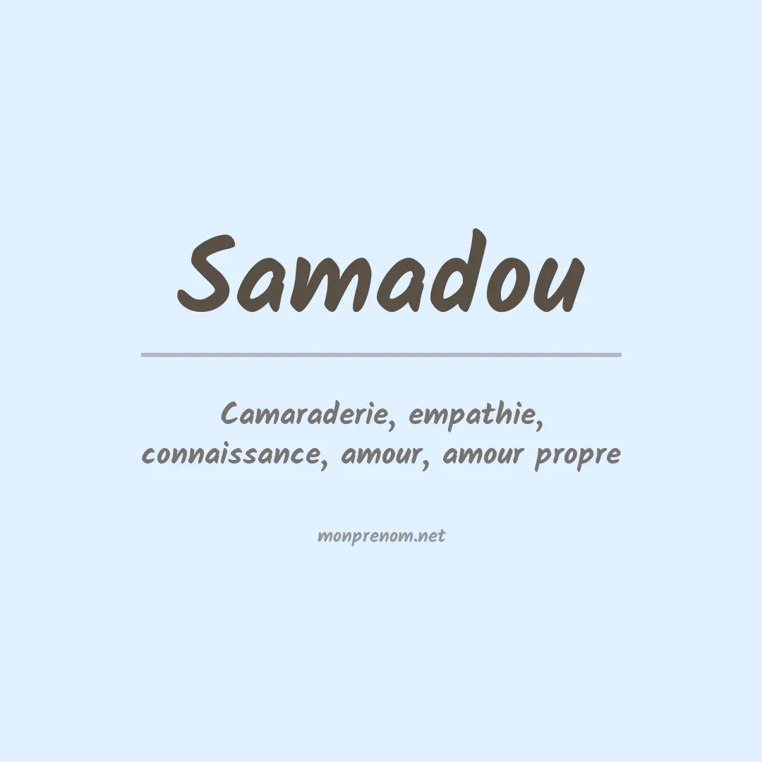 Signification du prénom Samadou