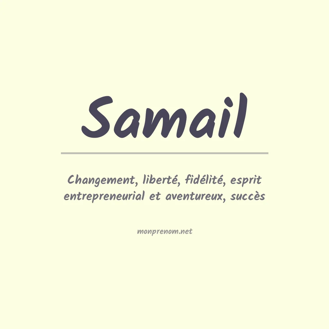 Signification du prénom Samail