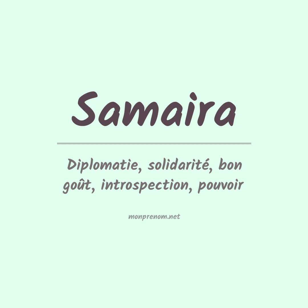 Signification du prénom Samaira