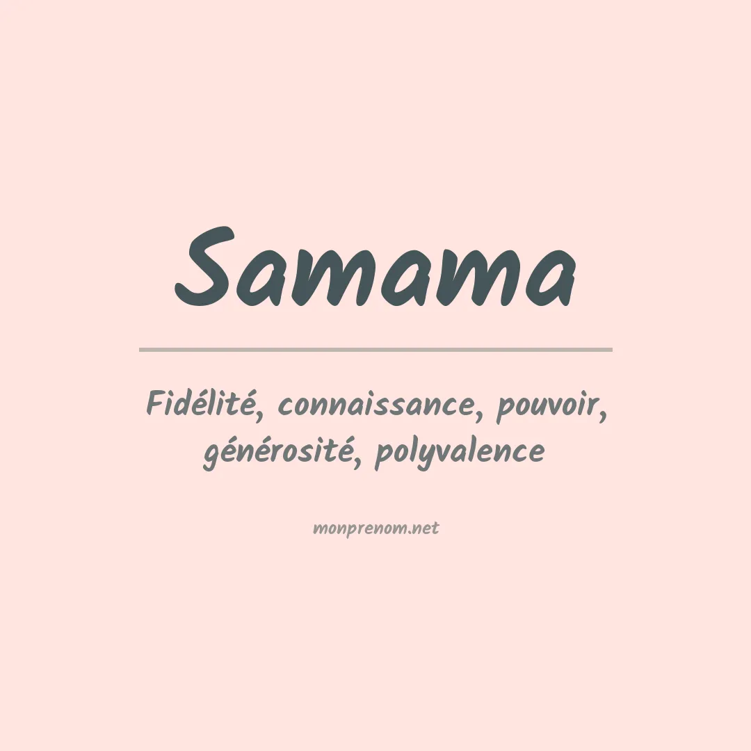 Signification du prénom Samama
