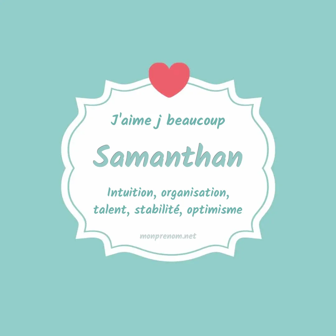 J'aime beaucoup Samanthan