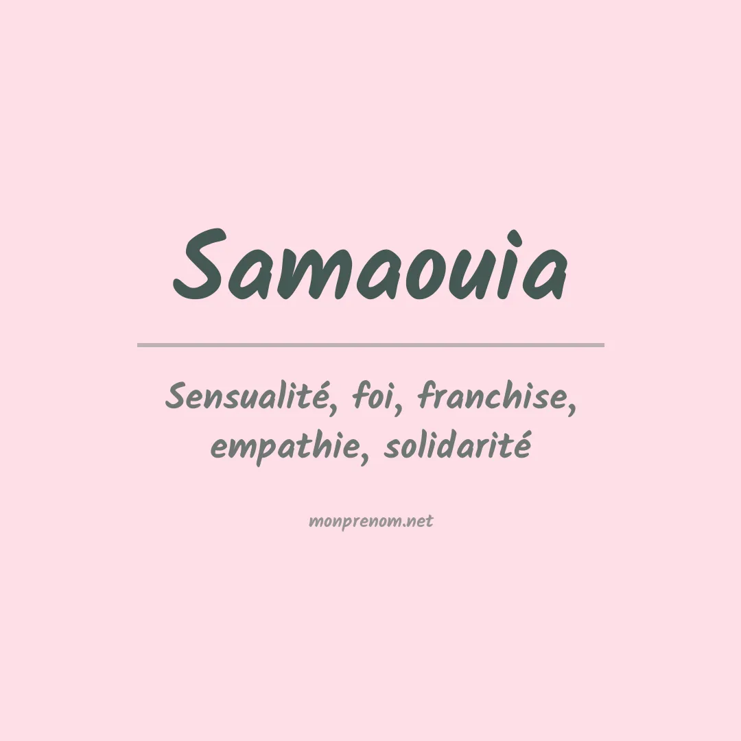 Signification du prénom Samaouia