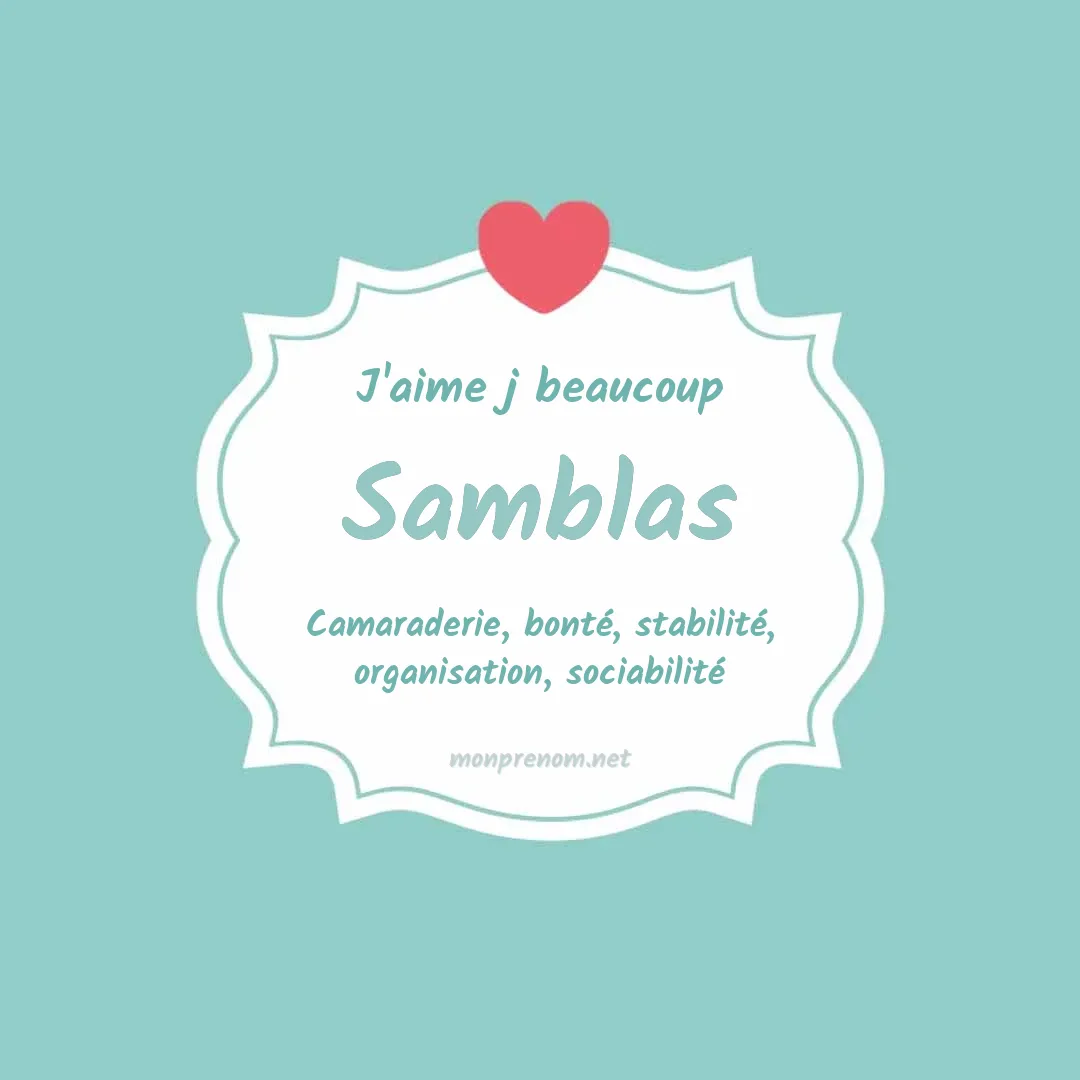 J'aime beaucoup Samblas